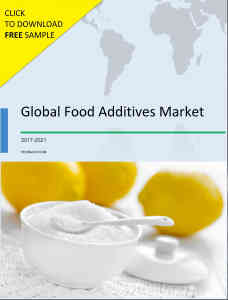 Global Food Additives Market 2017-2021