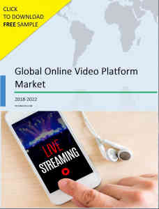 Global Online Video Platform Market 2018-2022